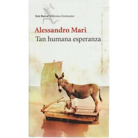 Tan humana esperanza