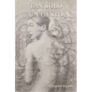 Tan solo un gesto