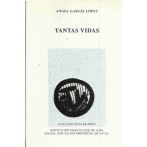 Tantas vidas. Antología 1963-1996