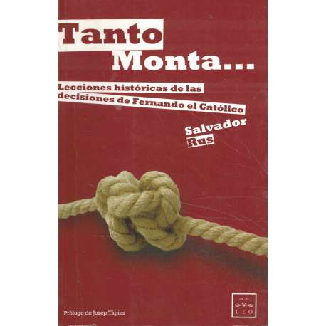 Tanto monta...