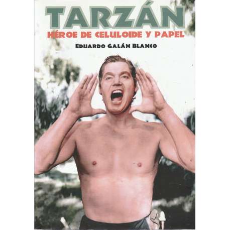 Tarzán. Héroe de celuloide y papel