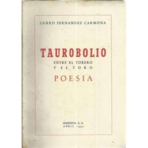 Taurobolio: entre el torero y el toro