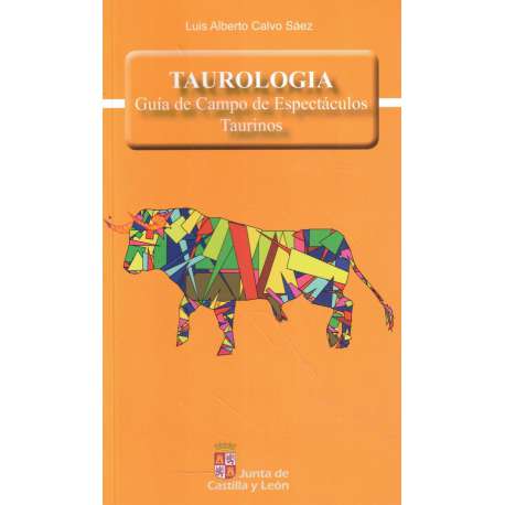 Taurología. Guía de campo de Espectáculos taurinos