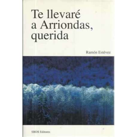 Te llevaré a Arriondas, querida