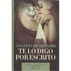 TE LO DIGO POR ESCRITO