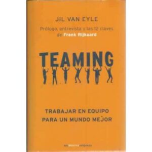 Teaming. Trabajar en equipo para un mundo mejor