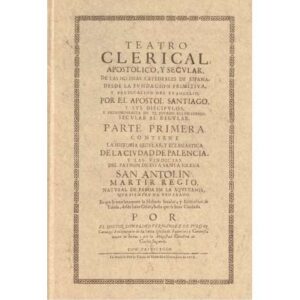 Teatro clerical apostólico y securlar. 3 tomos
