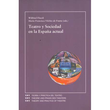 Teatro y sociedad en la España actual