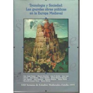 Tecnología y sociedad: Las grandes obras públicas en la Europa Medieval