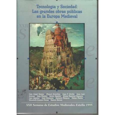 Tecnología y sociedad: Las grandes obras públicas en la Europa Medieval