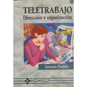 Teletrabajo. Dirección y organización