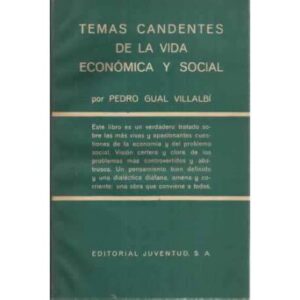 TEMAS CANDENTES DE LA VIDA ECONÓMICA Y SOCIAL
