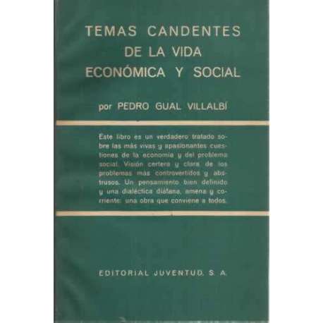 TEMAS CANDENTES DE LA VIDA ECONÓMICA Y SOCIAL
