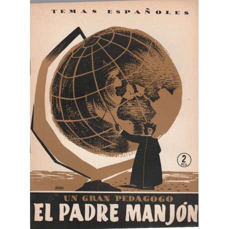 Temas españoles, Nº 117. Un gran pedagogo. El padre Manjón