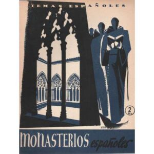 Temas españoles, Nº 132. Monasterios españoles