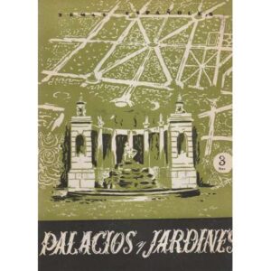 Temas españoles, Nº 174. Palacios y jardines