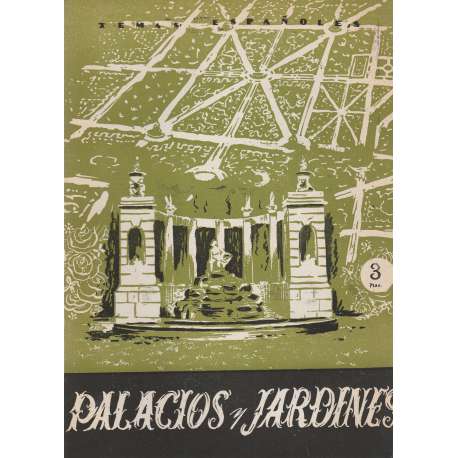 Temas españoles, Nº 174. Palacios y jardines