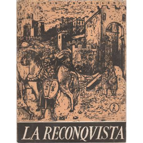 Temas españoles Nº 255: La Reconquista