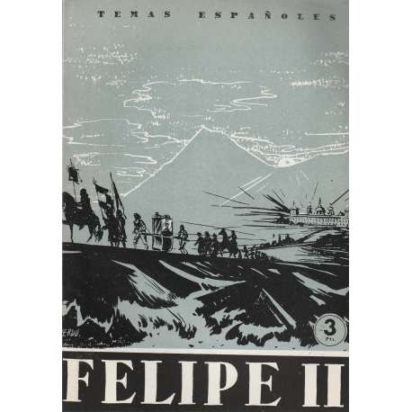 Temas españoles, Nº 271. Felipe II