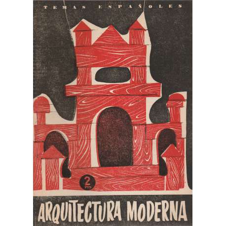 Temas españoles, Nº 371. Arquitectura Moderna