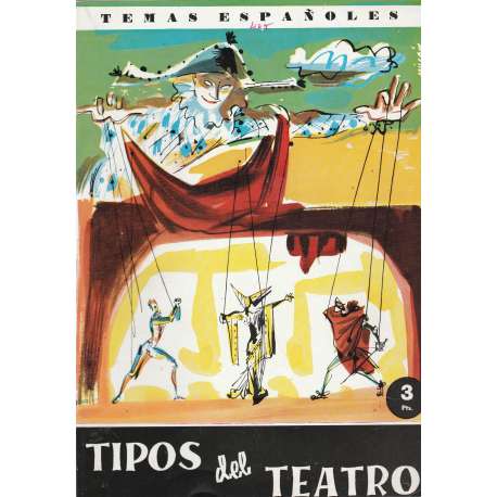 Temas españoles, Nº 405. Tipos del teatro