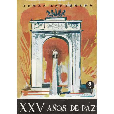 Temas españoles, Nº 417. XXV años de paz