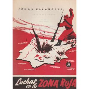 Temas españoles, Nº 50. Luchas en la zona roja. (Rusia en acción)