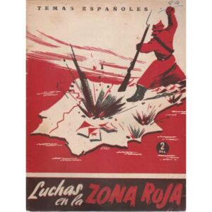 Temas españoles Nº 50: Luchas internas en al zona roja