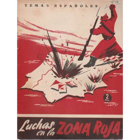 Temas españoles Nº 50: Luchas internas en al zona roja