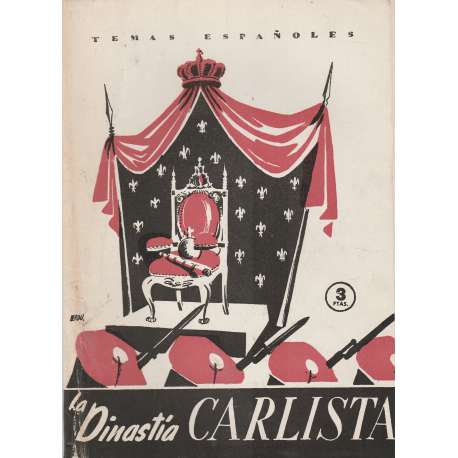 Temas españoles, Nº171: La Dinastía Carlista