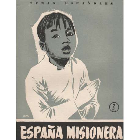 Temas españoles, Nº264: España misionera