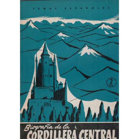 Temas españoles Nº 355: Biografía de la Cordillera Central