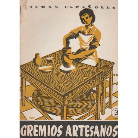 Temas Españoles, Nº 99: Gremios artesanales
