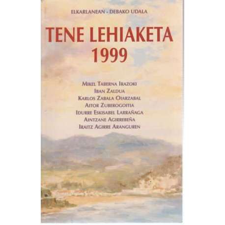 Tene Lehiaketa 1999