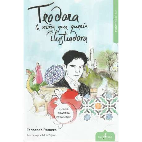 Teodora. La niña que quería ser ilustradora