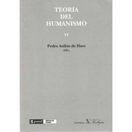 Teoría del humanismo VI