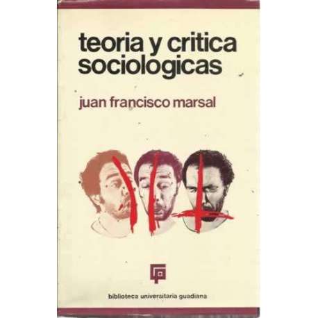 TEORÍA Y CRÍTICA SOCIOLÓGICAS