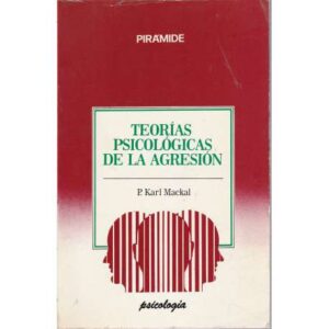 Teorías psicológicas de la agresión