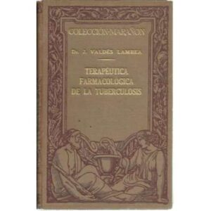Terapéutica farmacológica de la tuberculosis
