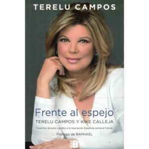 Terelu Campos. Frente al espejo