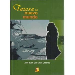 Teresa del nuevo mundo