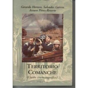Territorio Comanche (Guión cinematográfico)