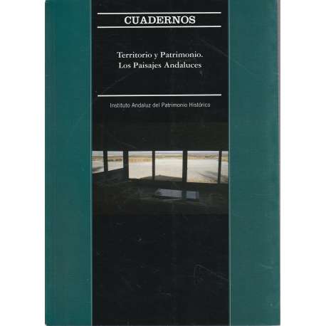 Territorio y patrimonio. Los paisajes andaluces