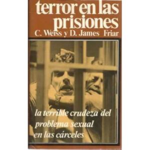 TERROR EN LAS PRISIONES