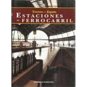 Tesoros de España. Estaciones de ferrocarril