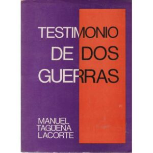 Testimonio de dos guerras