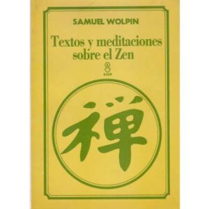 Textos y meditaciones sobre el Zen
