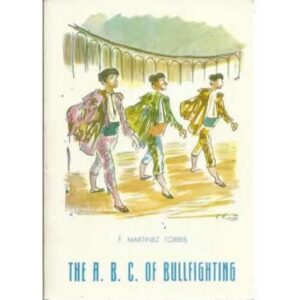 THE A. B. C. OF BULLFIGHTING