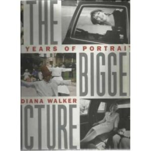 The bigger picture. 30 years of portraits by Diana Walker