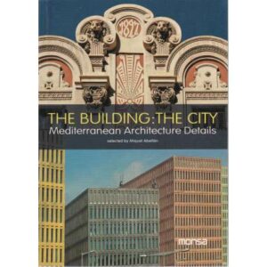 The Building, the city (mediterranean architecture details)